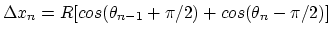$\Delta x_n = R [cos(\theta_{n-1}+\pi/2) + cos(\theta_{n}-\pi/2)]$